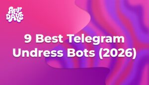 Best Telegram Undress Bots