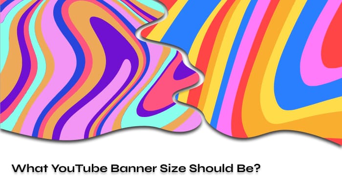 What YouTube Banner Size Should Be_