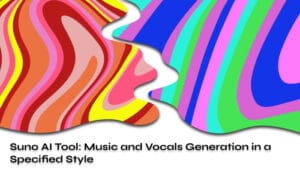 Suno AI Tool Music and Vocals Generation in a Specified Style
