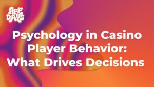 Casino player behavior