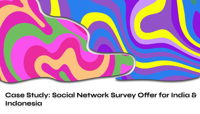 Case Study Social Network Survey Offer for India Indonesia